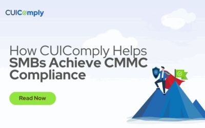 How CUIComply Helps SMBs Achieve CMMC Compliance